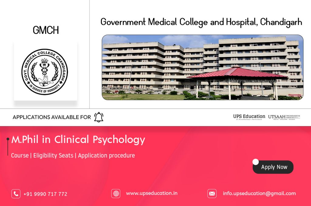 Admissions Open In Gmch For M Phil In Clinical Psychology Ups Education