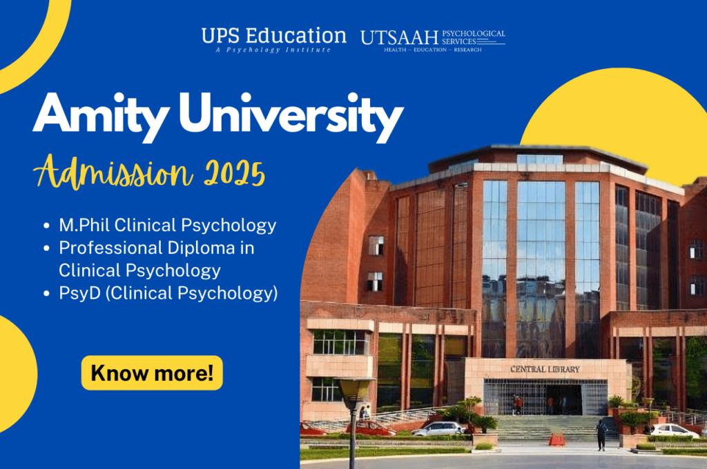 Amity University M Phil Clinical Psychology Admission 2025 UPS Education