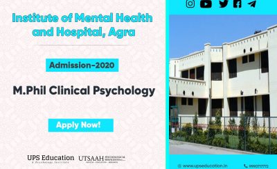 M.Phil Clinical Psychology Admission 2020 - Institute of Mental Health and Hospital, Agra