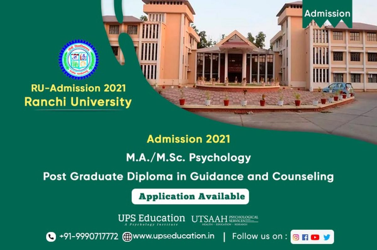 Ma M Sc Psychology Pgdgc Admission Open In Ranchi University Ups Education Ups Education