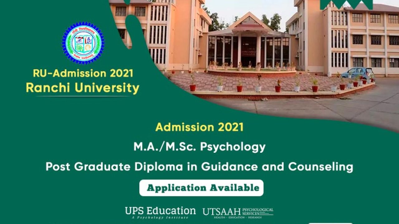 Ma M Sc Psychology Pgdgc Admission Open In Ranchi University Ups Education Ups Education