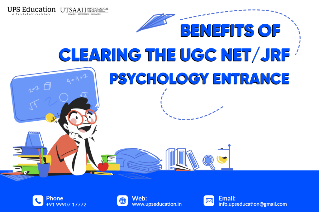 benefits-of-clearing-the-ugc-net-jrf-psychology-examination-ups-education