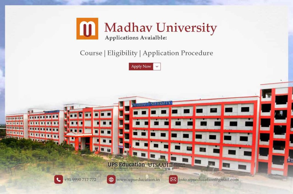 Madhav University Admissions for M.Phil Clinical Psychology - UPS Education