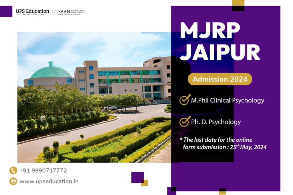 MJRP Jaipur M.Phil Clinical Psychology Admission 2024 UPS Education