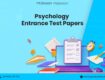 Psychology Entrance Test Papers