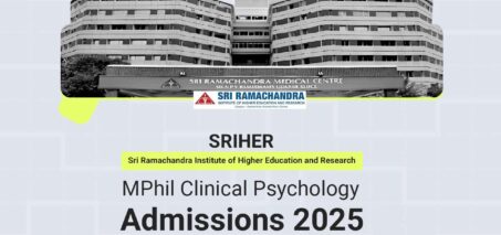 SRIHER MPhil Clinical Psychology Admissions 2025